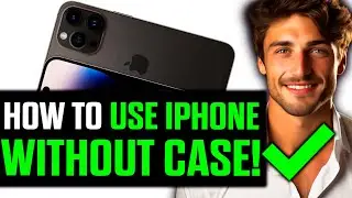 How To Use iPhone Without Case (2025) - Step by Step