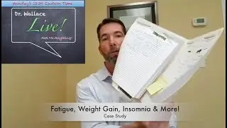 Fatigue, Weight Gain, Insomnia, Diabetes Case Study