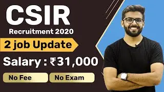 CSIR CIIT Recruitment 2020 | Salary ₹31,000 | No Exam | No Fee | SERC Recruitment Latest Jobs 2020