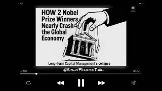 How 2 Nobel Prize Winners Nearly Crashed the Global Economy - When Genius Failed LTCM's Collapse
