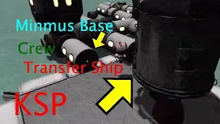 Minmus Base Crew Transfer in KSP (Kerbal Space Program)