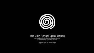 The 24th Annual Spiral Dance on Dec 21, 2018.