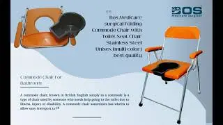 Bos Medicare surgical Folding Commode Chair with Toilet Seat Chair Stainless Steel Unisex multi colo