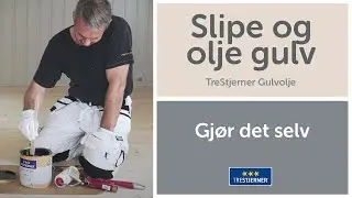 Slipe og olje gulv - TreStjerner
