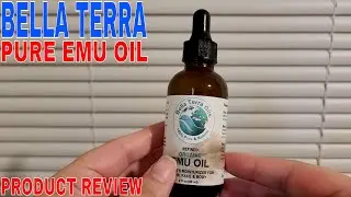 ✅  Bella Terra Oils Pure Emu Oil 🔴