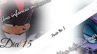 |Sueño de amor| °SonAmy° 🌹💞🌀 Día 15: Una infancia marcada Pt. 1