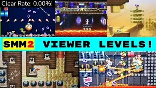 [SMM2] Viewer Levels Compilation! #1