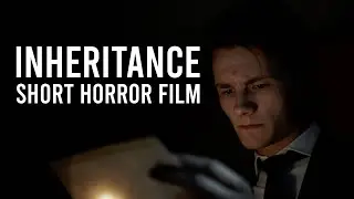 Inheritance - Short Horror Film