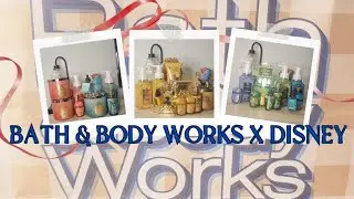 Bath & Body Work X Disney Haul👑💛with a let down😔