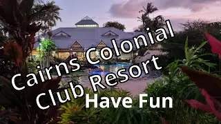 Курорт Cairns Colonial Club (Кэрнс, Австралия): ваш тур с гидом