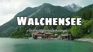 Walchensee Germany 🇩🇪