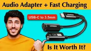 USB-C to 3.5mm Audio + Charger Adapter: Is UGREEN Worth It?