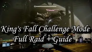 390 King's Fall Challenge Mode Full Raid + Guide