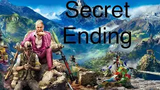 Far Cry 4 Secret Ending | 4K 60FPS | No Commentary