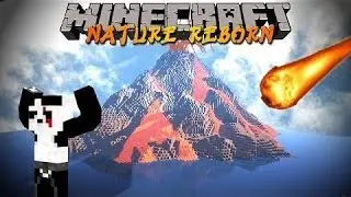 Вулкани і метеорити (Nature Reborn) - Огляд мода для Minecraft