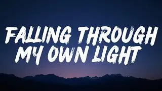 ✨ Falling Through My Own Light (Lyrics) | Heartbreak 💔 Sad Emotional Song 🌙