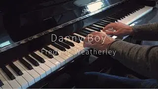 Danny Boy - Frederic Weatherley - Piano Cover