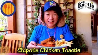 2023 Knott's Peanuts Celebration: Chipotle Chicken Toastie at Grizzly Creek Lodge #knottsberryfarm