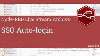 SSO Auto-login - developing node-red stream - 4th April 2022