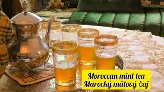 Tradditional Moroccan Mint Tea / Tradičný Marocký mätový čaj/  Maghrebi atai