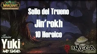 Jin'rokh 10 Heroico - Videogu&iacute;a Solio del Trueno