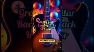 Groovy Smooth  Guitar Backing Track in E Minor  #shorts