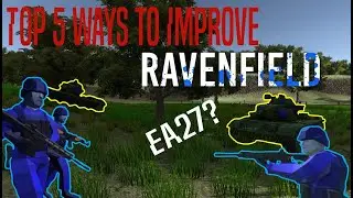 5 Ways to Improve Ravenfield