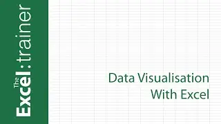 Promo for "Data Visualisation with Excel" Webinar