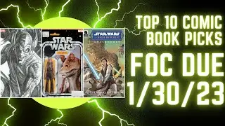 FOC Comics Top 10 Spec Picks Due 1/30/2023 | Comic Speculation | 1st Appearance | Key Comics