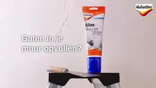 Gaten in je muur gemakkelijk opvullen - Alabastine Allesvuller