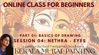 04 Eyes detailing and Types of Eyes in Kerala Mural Painting || Basics of Kerala Mural Painting