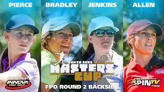 FPO Round 2 Backside 2017 Masters Cup, представленный Innova (Пирс, Брэдли, Дженкинс, Аллен)