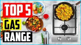 TOP 5 BEST GAS RANGE FOR HOME CHEFS IN 2021 REVIEWS