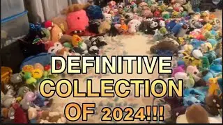 MY PLUSH COLLECTION OF 2024!!!