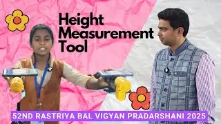 Measuring the Height of a Mountain | 52nd Rashtriya Bal Vigyan Pradarshani 2025 