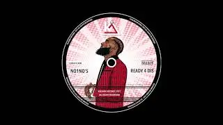 NO1NO's - Ready 4 Dis