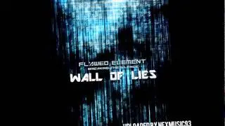 Flawed Element - Wall Of Lies (2011)