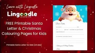 FREE printable Santa Letter plus English & Chinese language Colouring Sheets for Kids | Lingoodle