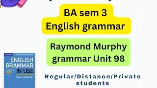 #BA sem3#Unit98#use of ing/ed#English grammar in use# RaymondMurphyFifthEdition#Easy English grammar