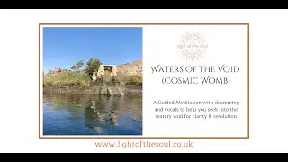 Waters of the Void (Cosmic Womb) Meditation
