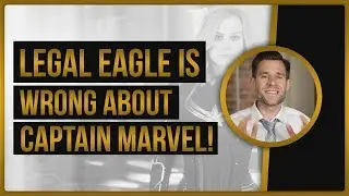 Legal Eagle is WRONG about Captain Marvel! Let's discuss assault, battery, and self defense