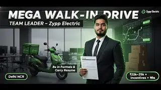 Mega Walk-In Drive 2025 | Zypp Electric Team Leader Hiring in Delhi NCR | Salary ₹22k&ndash;25k  Incentive