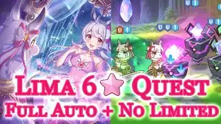 Lima 6 Star Ascension Quest Guide (Full Auto + No Limited Characters) [Princess Connect! Re: Dive]