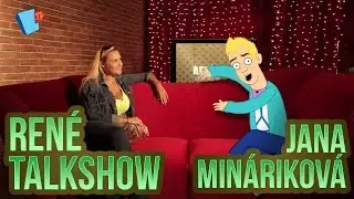 René Talkshow - 12 - Jana Mináriková