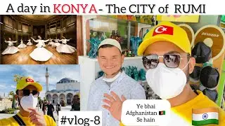 🇹🇷 KONYA | The Biggest & Most Religious City of TURKEY 🇹🇷 | Turkey Travel Vlog - 8