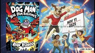 Dog Man: Big Jim Believes: A Graphic Novel (Dog Man #14): From the Creator of Captain Underpants