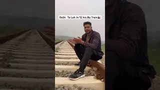 Delhi To Leh In 12 hrs By Train - Bhanupali - Manali- Leh Railway Line