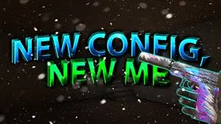 new config,new me