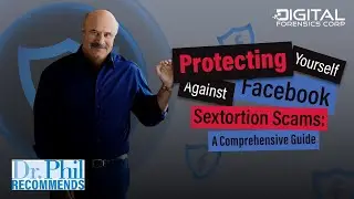 How To Deal With Facebook Sextortion: DFC & Dr. Phil