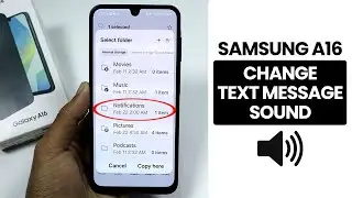 Change Text Message Sound in Samsung A16 - Change Notification Sound